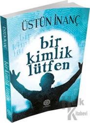 Bir Kimlik Lütfen