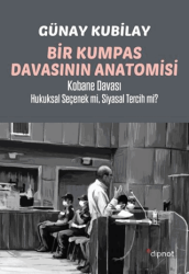 Bir Kumpas Davasının Anatomisi