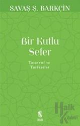 Bir Kutlu Sefer