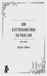 Bir Kütüphanecinin Hatıraları: Meslek Bilinci