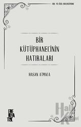 Bir Kütüphanecinin Hatıraları