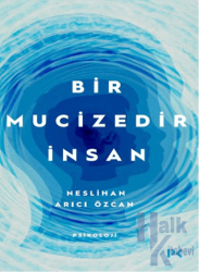 Bir Mucizedir İnsan