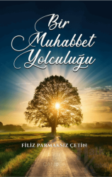 Bir Muhabbet Yolculuğu