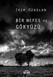 Bir Nefes ve Gökyüzü