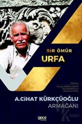 Bir Ömür Urfa