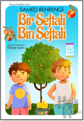 Bir Şeftali, Bin Şeftali