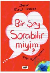 Bir Şey Sorabilir Miyim?