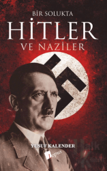 Bir Solukta Hitler ve Naziler