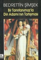 Bir Tanrıtanımaz’la Din Adamı’nın Tartışması