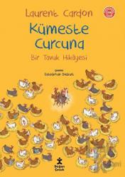 Bir Tavuk Hikayesi - Kümeste Curcuna