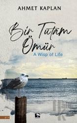 Bir Tutam Ömür