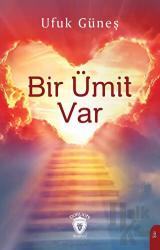 Bir Ümit Var