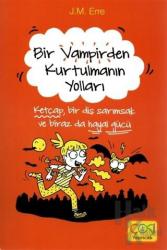 Bir Vampirden Kurtulmanın Yolları