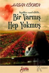 Bir Varmış Bir Yokmuş