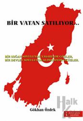 Bir Vatan Satılıyor