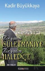 Bir Yanım Süleymaniye Bir Yanım Halepçe