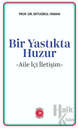 Bir Yastıkta Huzur