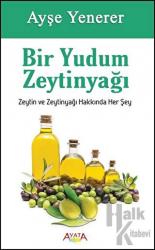 Bir Yudum Zeytinyağı