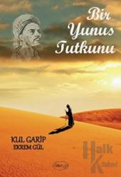 Bir Yunus Tutkunu