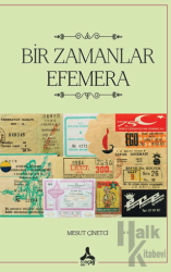 Bir Zamanlar Efemera