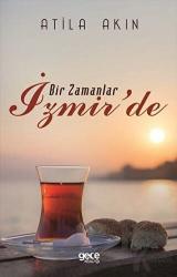 Bir Zamanlar İzmir'de