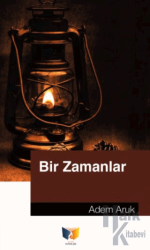 Bir Zamanlar