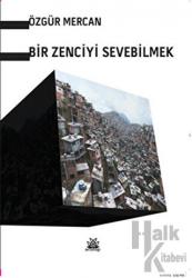 Bir Zenciyi Sevebilmek