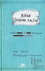 Bırak Dağınık Kalsın