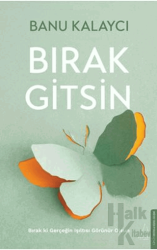 Bırak Gitsin