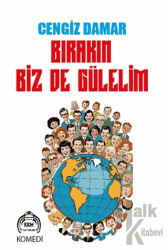 Bırakın Biz De Gülelim