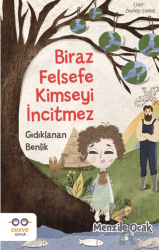 Biraz Felsefe Kimseyi İncitmez