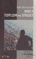 Birey Toplum ve Siyaset