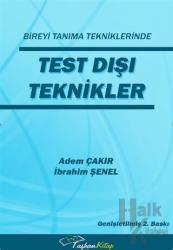 Bireyi Tanıma Tekniklerinde Test Dışı Teknikler