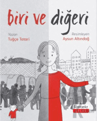 Biri ve Diğeri