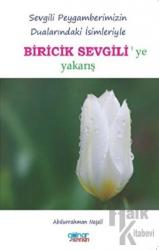 Biricik Sevgili'ye Yakarış