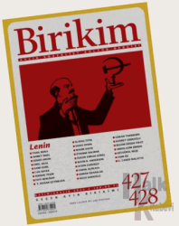 Birikim Aylık Sosyalist Kültür Dergisi Sayı 427-428 Kasım-Aralık Lenin