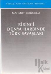 Birinci Dünya Harbinde Türk Savaşları