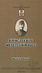 Birinci Ta'biye Meselesinin Halli