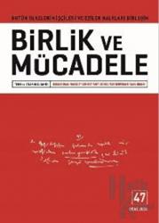 Birlik ve Mücadele Dergisi Sayı: 47 Ocak 2024