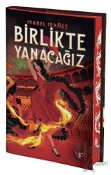 Birlikte Yanacağız (Ciltli)