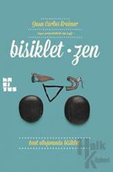 Bisiklet-zen Kent Ulaşımında Bisiklet : Hayat - Sürdürülebilirlik - Hak - Keyif