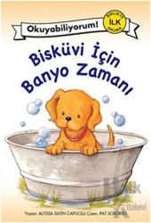 Bisküvi İçin Banyo Zamanı - 8.Kitap Birlikte İlk Okuma