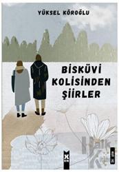 Bisküvi Kolisinden Şiirler