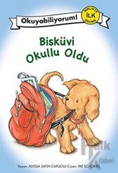 Bisküvi Okullu Oldu