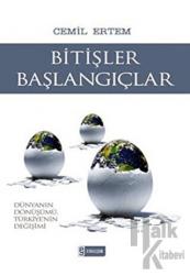 Bitişler Başlangıçlar