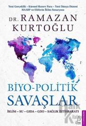 Biyo-Politik Savaşlar