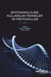 Biyoteknolojide Kullanılan Teknikler ve Protokoller