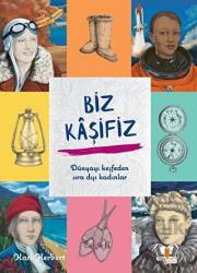 Biz Kaşifiz (Ciltli)