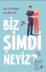 Biz Şimdi Neyiz?