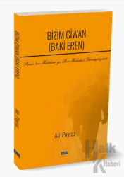 Bizim Ciwan (Baki Eren) Paris’ten Hakkari’ye Bir Hakikat Yürüyüşü